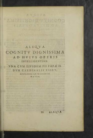 Aliqua cognitu dignissima ad huius operis intelligentiam