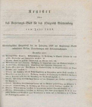 I. Chronologisches Verzeichniß der im Jahrgang 1838 des Regierungs-Blatts enthaltenen Gesetze, Verordnungen und Bekanntmachungen