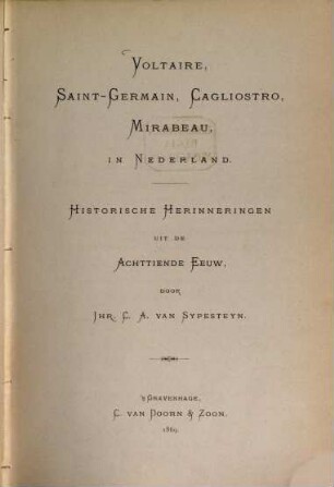 Voltaire, Saint-Germain, Cagliostro, Mirabeau, in Nederland