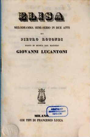 Elisa : melodramma semi-serio in due atti