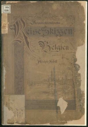 Architektonische Reiseskizzen aus Belgien