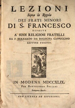 Lezioni sopra la regola dei fratri minori di S. Francesco esposte a suoi religiosi fratelli