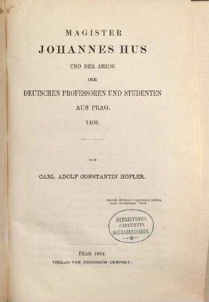 Magister Johannes Hus und der Abzug der deutschen Professoren und Studenten aus Prag 1409