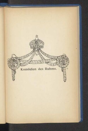 Komödien des Ruhms.