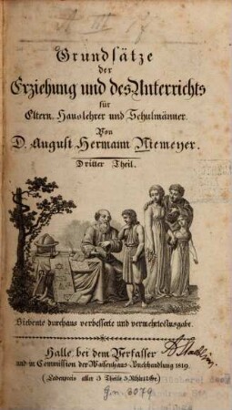 Grundsätze der Erziehung und des Unterrichts für Eltern, Hauslehrer und Schulmänner. 3
