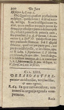 Cap. XXIII. De Raro Autfrequenter accidentibus, verisimilibus, & more regionis.