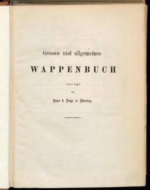 Bd. 1, Abth. 3, Reihe 3, B: Fürstengeschlechter, erhoben von Souverainen des ehemaligen deutschen Bundes