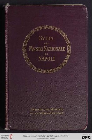 Guida illustrata del Museo Nazionale di Napoli
