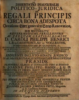 Dissertatio Inauguralis Politico-Juridica De Regali Principis Circa Bona Adespota = Occasione Einer generalen Steur-Renovation