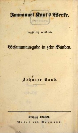 Sorgfältig revidirte Werke : in zehn Bänden. 10. Schriften zur Anthropologie und Pädagogik nebst Briefen. - 1839