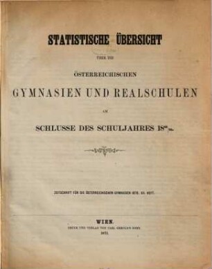 Statistische Übersicht über die österreichischen Gymnasien und Realschulen, 1869/70 (1871)