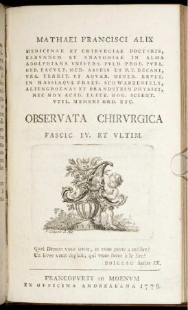 Fasc. 4: Mathaei Francisci Alix Medicinae Et Chirurgiae Doctoris, ... Observata Chirurgica. Fascic. IV. Et Ultim.