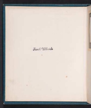 Fotoalbum einer Italienreise von Vendig bis Neapel : Vorsatz. Fliegendes Blatt. Rückseite mit Stempel "Karl Ullrich"