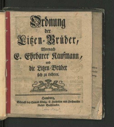 Ordnung der Litzen-Brüder, Wornach E. Ehrbarer Kaufmann und die Litzen-Brüder sich zu richten