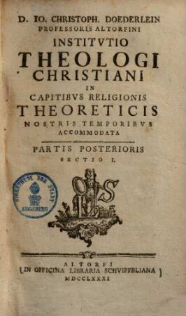 Institutio theologi christiani in capitibus religionis theoreticis nostris temporibus accomodata. 2