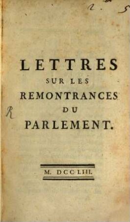 Lettres sur les Remonstrances du parlement