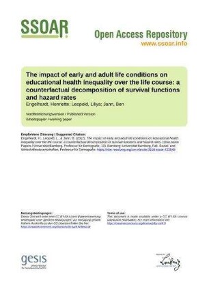 The impact of early and adult life conditions on educational health inequality over the life course: a counterfactual decomposition of survival functions and hazard rates