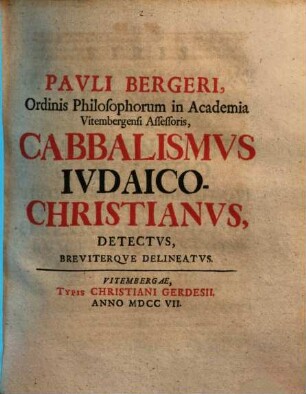 Pauli Bergeri Cabbalismus Iudaico-christianus detectus, breviterque delineatus