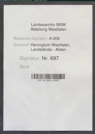 Instruktionen für die zum Landtag nach Arnsberg gesandten kurfürstlichen Deputierten