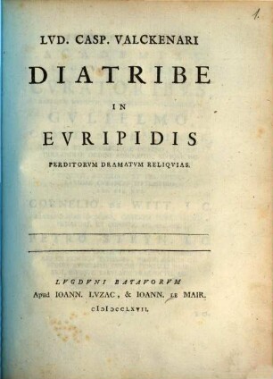 Diatribe in Euripidis perditorum dramatum reliquias