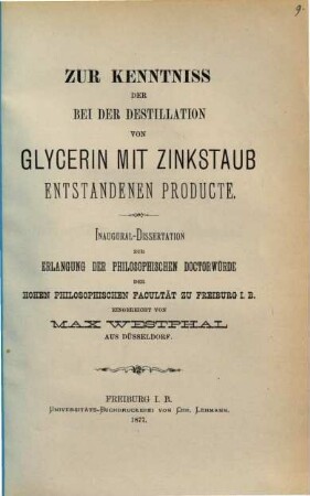 Zur Kenntniss der bei der Destillation von Glycerin mit Zinkstaub entstandener Producte : Inaug. Diss.