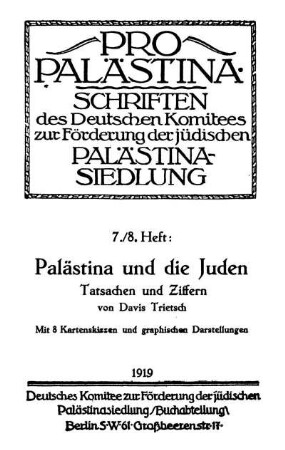Palästina und die Juden : Tatsachen und Ziffern
