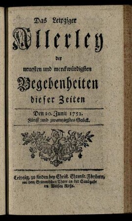 Den 20. Junii 1752. Fünff und zwantzigstes Stück.