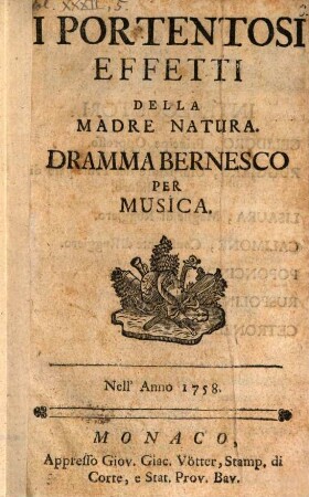 I portentosi effetti della madre natura : Dramma giocosa per musica