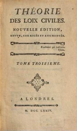 Théorie Des Loix Civiles, 3