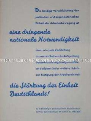 Maueranschlag mit einem Zitat aus der Entschließung der gemeinsamen Konferenz von KPD und SPD in Berlin im Dezember 1945