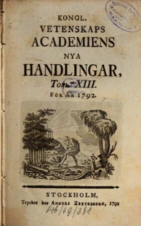 Kungliga Svenska Vetenskapsakademiens handlingar. 1792 = T. 13