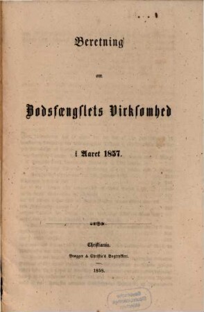 Beretning om Bodsfængslets virksomhed. 1857 (1858)