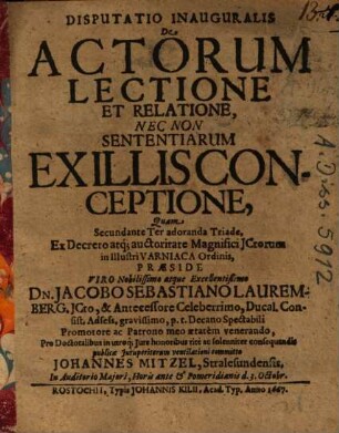 Disputatio inauguralis de actorum lectione et relatione, nec non sententiarum ex illis conceptione