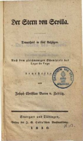 Dramatische Werke, 1. Der Stern von Sevilla