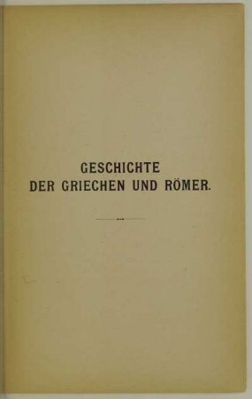 Geschichte der Griechen und Römer