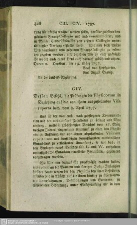 CIV. Dessen Befehl, die Prüfungen der Physicorum in Beziehung auf die von ihnen auszustellenden Visa reperta betr. vom 8. April 1797