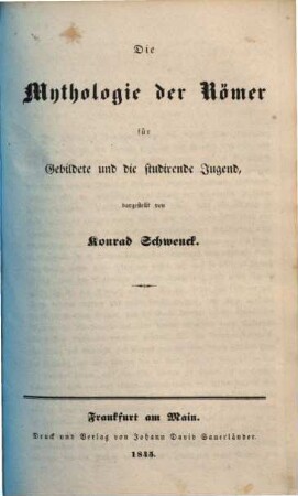 Konrad Schwencks' Mythologie der Griechen, Römer, Ägypter, Semiter, Perser, Germanen und Slaven, 2. Die Mythologie der Römer
