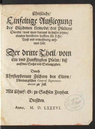 Th. 3: ... vom|| Ein vnd Funfftzigsten Psalm, biß|| auff den Sechs vnd Siebenzigsten