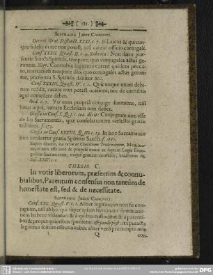Thesis C. In votis liberorum, praesertim & connubialibus, Parentum consensus non tantum de honestate est, sed & de necessitate