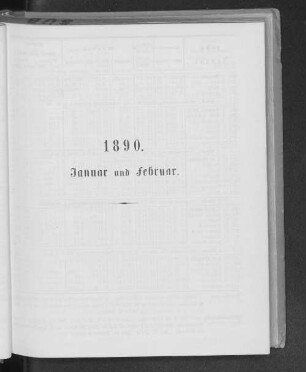 1890. Januar und Februar.