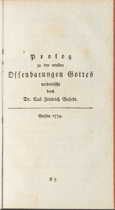 Prolog zu den neuesten Offenbarungen Gottes verdeutscht durch Dr. Carl Friedrich Bahrdt.