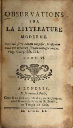 Observations sur la littérature moderne. 6. 1751