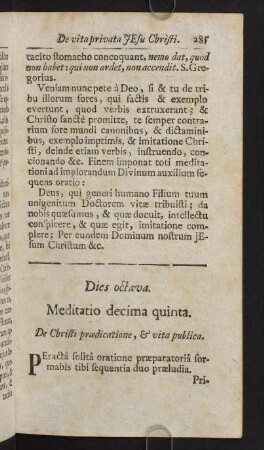 285-307, Dies octava. Meditatio decima quinta. De Christi praedicatione, & vita publica