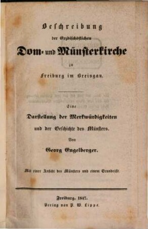 Beschreibung der Erzbischöflichen Dom- u. Münsterkirche zu Freiburg im Breisgau