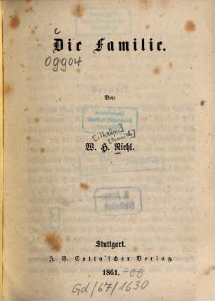 Die Naturgeschichte des Volkes als Grundlage einer deutschen Social-Politik, 3. Die Familie