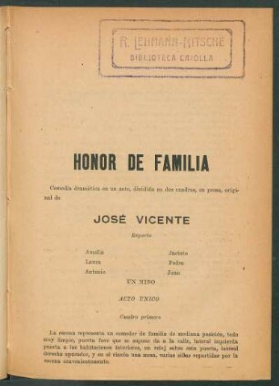 Honor de familia : Comedia dramática en un acto, dividida en dos cuadros, en prosa