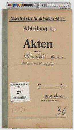 Budde, Hermann, geb. 3.9.1876, Ministerialamtsobergehilfe