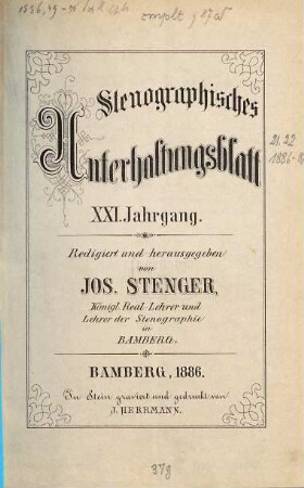 Stenographisches Unterhaltungsblatt : Bamberger Blätter in Einheitskurzschrift. 21. 1886