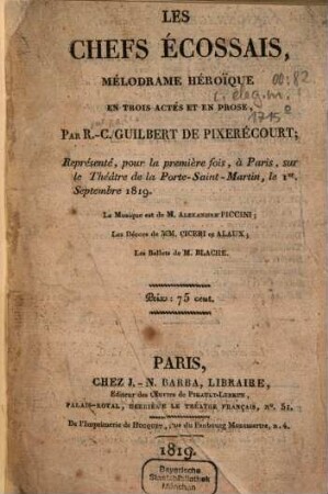 Les chefs écossais : mélodrame héroïque en trois actes et en prose