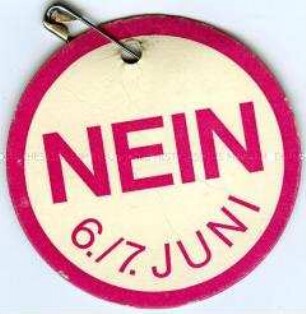 "Nein 6./7. Juni"